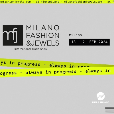 Milano Fashion&Jewels, 18-21 February 2024, fieramilano (Rho)